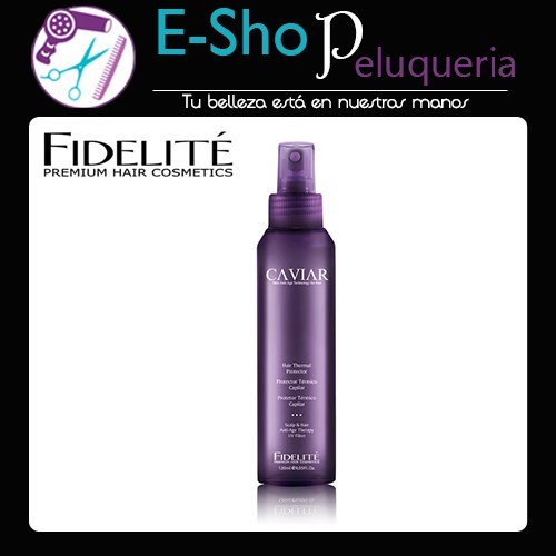 Protector Térmico Fidelité Anti Age Caviar X 120 Ml